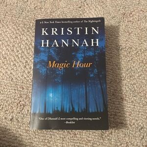 Magic hour by Kristin Hannah